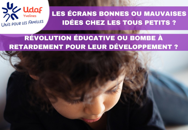 Lire la suite à propos de l’article Webinaire UDAF «Les écrans et les tout-petits»